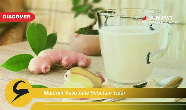 manfaat susu jahe sebelum tidur