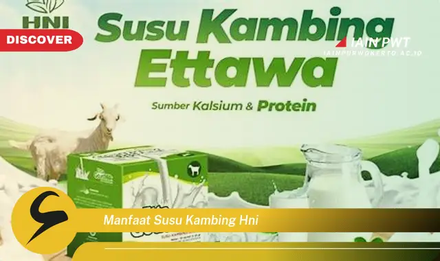 manfaat susu kambing hni