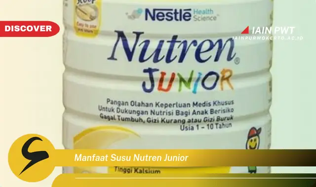 manfaat susu nutren junior