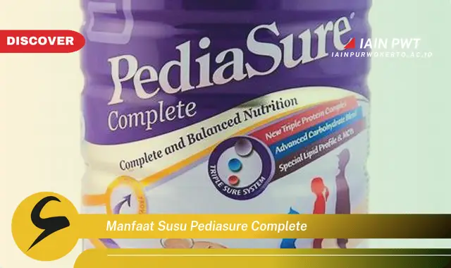 manfaat susu pediasure complete