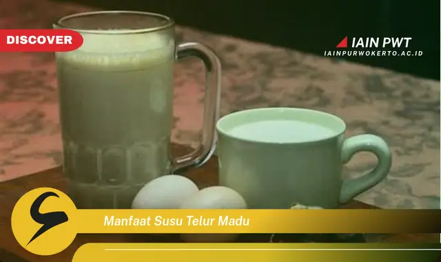 manfaat susu telur madu