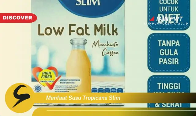 manfaat susu tropicana slim