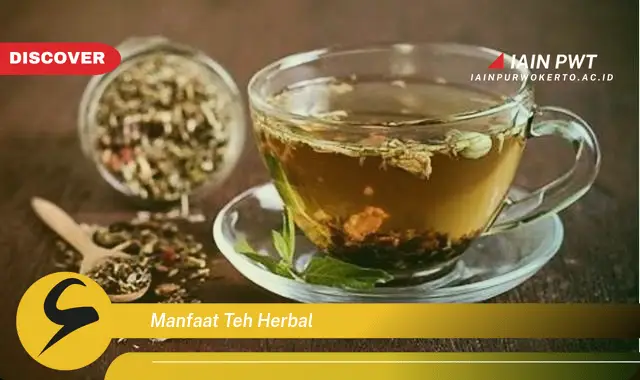 manfaat teh herbal