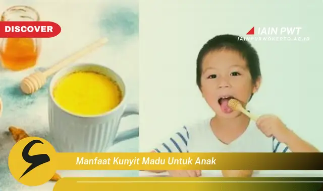 manfaat kunyit madu untuk anak