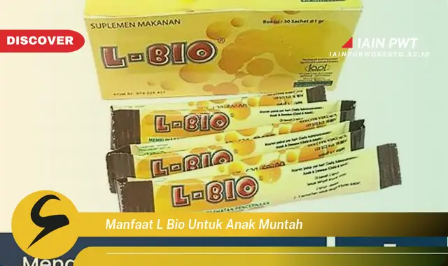 manfaat l bio untuk anak muntah