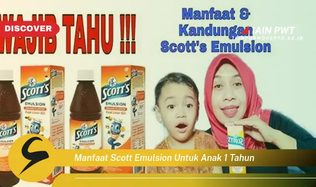 manfaat scott emulsion untuk anak 1 tahun