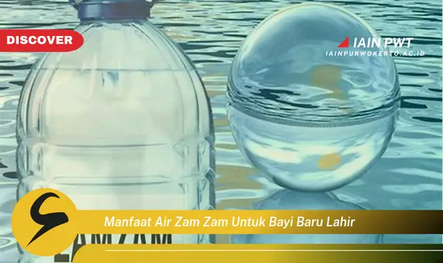 manfaat air zam zam untuk bayi baru lahir