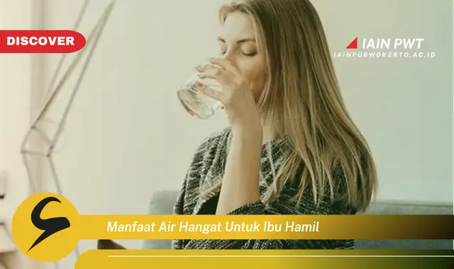 Ketahui 5 Manfaat Air Hangat untuk Ibu Hamil