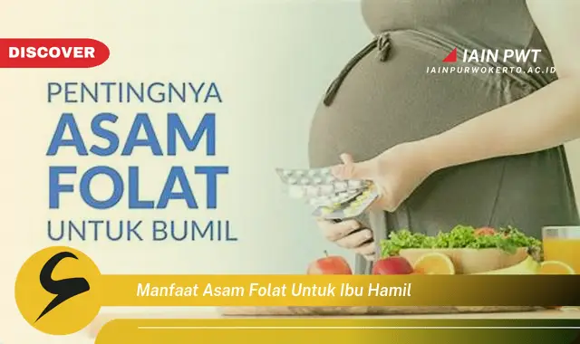 Ketahui 8 Manfaat Asam Folat untuk Kehamilan Sehat