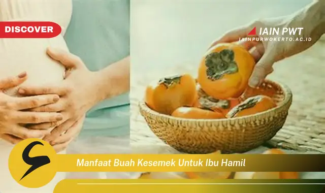 Ketahui 7 Manfaat Kesemek bagi Kehamilan Sehat