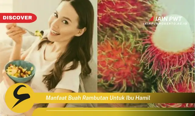 Ketahui 7 Manfaat Rambutan untuk Ibu Hamil