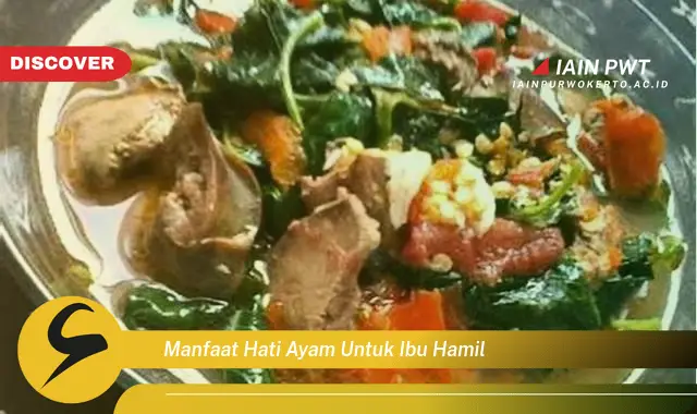 manfaat hati ayam untuk ibu hamil