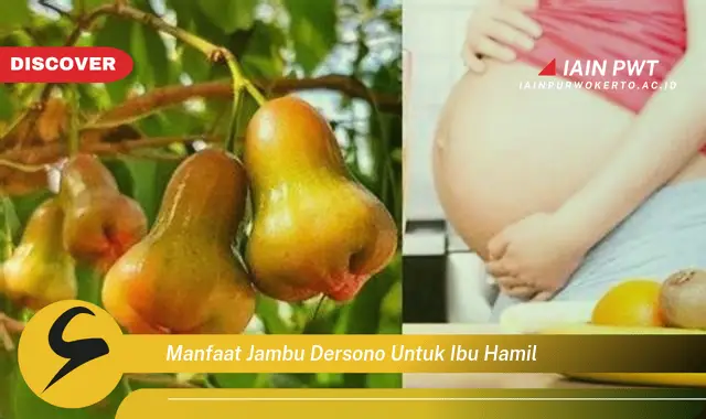 Ketahui 5 Manfaat Ajaib Jambu Dersono untuk Ibu Hamil