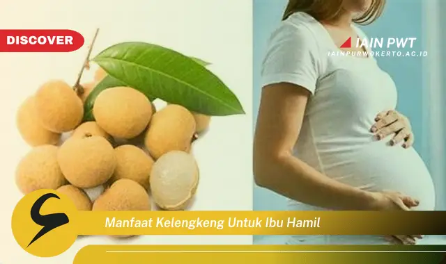 Ketahui 7 Manfaat Kelengkeng untuk Ibu Hamil