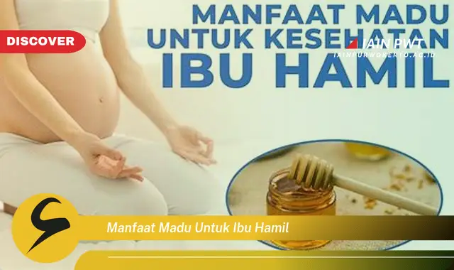 manfaat madu untuk ibu hamil