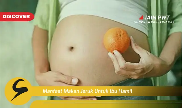 10 Manfaat Jeruk Bagi Ibu Hamil yang Menakjubkan