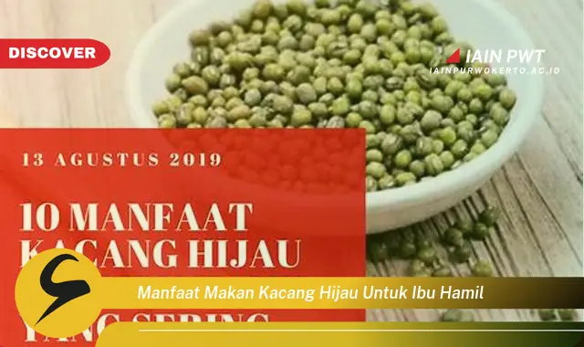 Ketahui 9 Manfaat Kacang Hijau Bagi Kehamilan Anda