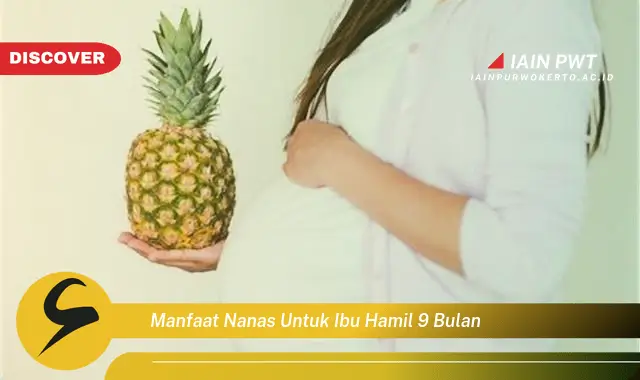 Ketahui 7 Manfaat Nanas untuk Ibu Hamil 9 Bulan