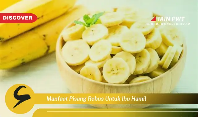 manfaat pisang rebus untuk ibu hamil