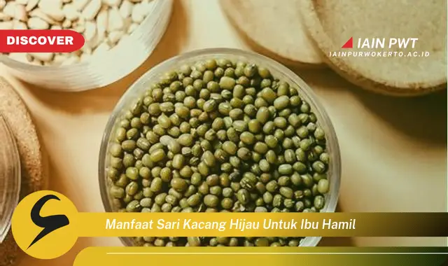 manfaat sari kacang hijau untuk ibu hamil