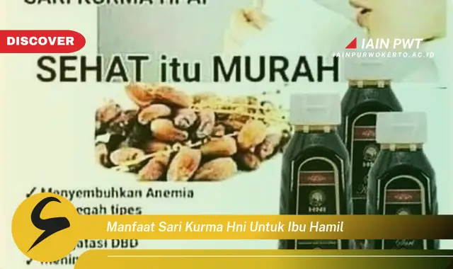 Ketahui 7 Manfaat Sari Kurma HNI Untuk Ibu Hamil