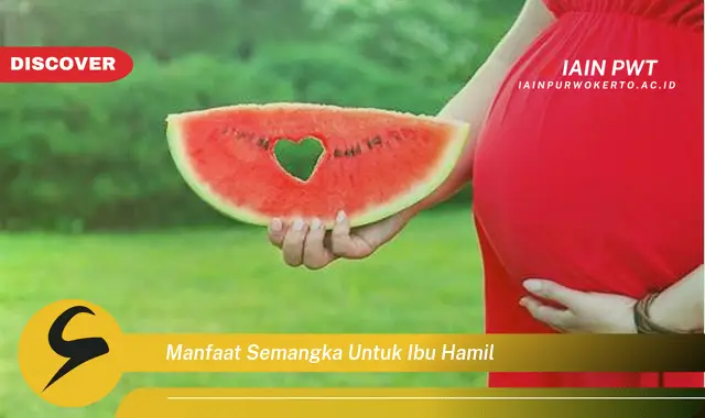 Ketahui 5 Manfaat Semangka untuk Ibu Hamil yang Menakjubkan