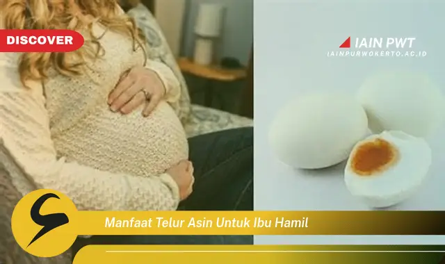 Ketahui 5 Manfaat Telur Asin Saat Hamil