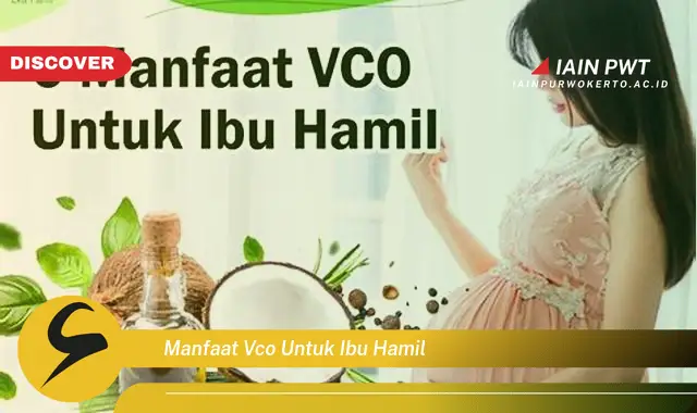 Temukan Manfaat VCO untuk Kehamilan yang Sehat