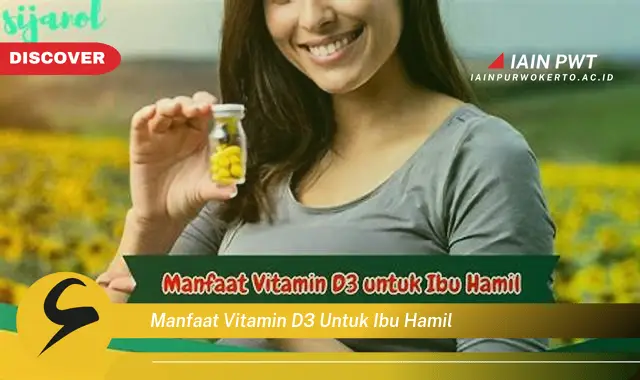 Ketahui 7 Manfaat Vitamin D3 untuk Kehamilan Sehat