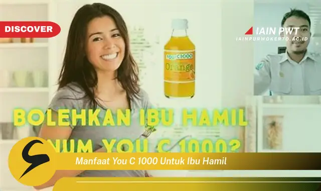 Ketahui 7 Manfaat You C 1000 untuk Ibu Hamil