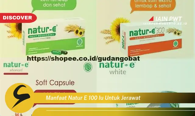 manfaat natur e 100 iu untuk jerawat