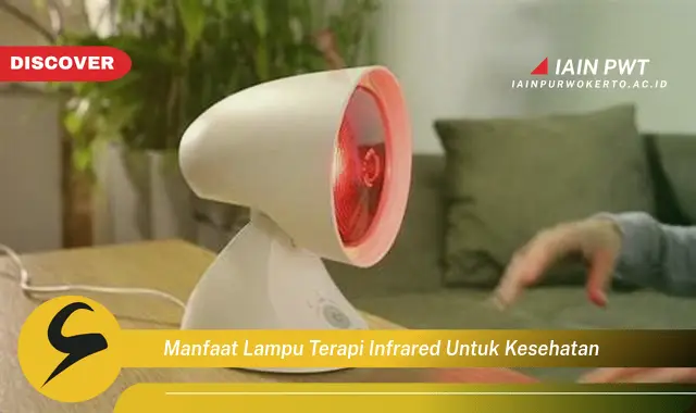 manfaat lampu terapi infrared untuk kesehatan