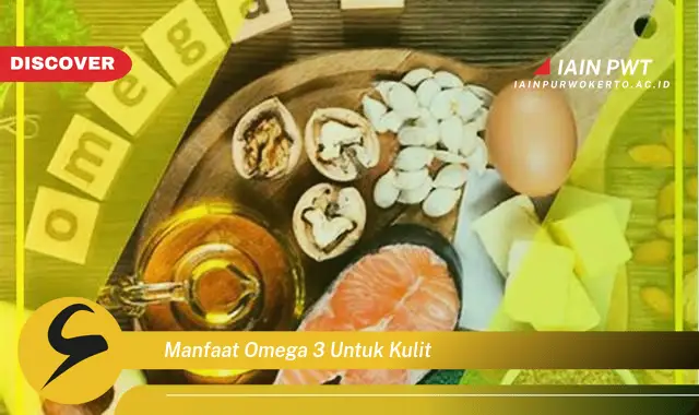 manfaat omega 3 untuk kulit