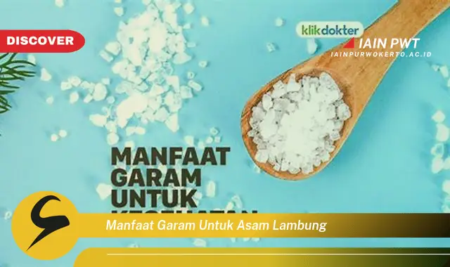 manfaat garam untuk asam lambung