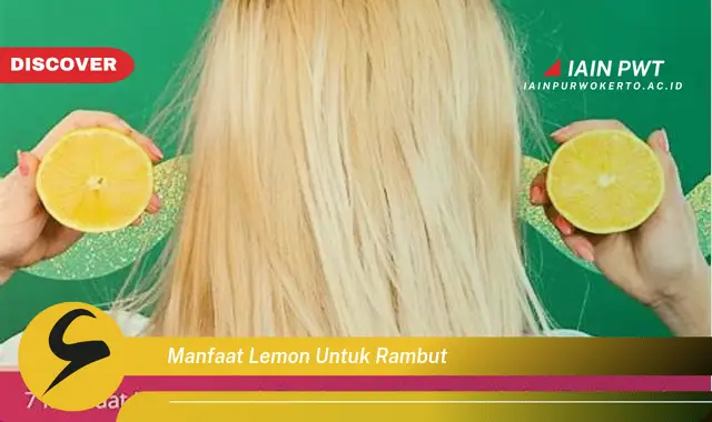 manfaat lemon untuk rambut manfaat lemon untuk rambut