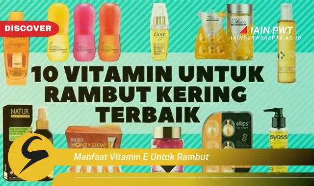 manfaat vitamin e untuk rambut