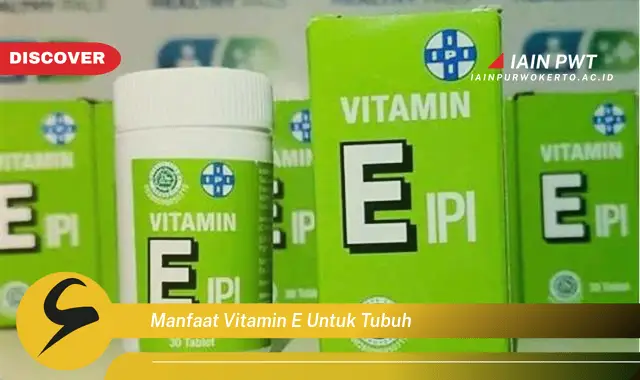 manfaat vitamin e untuk tubuh