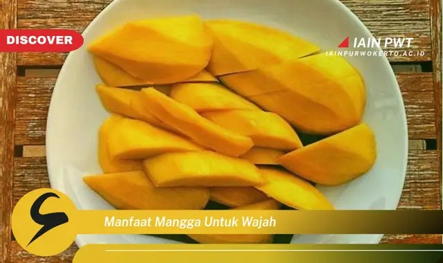 manfaat mangga untuk wajah