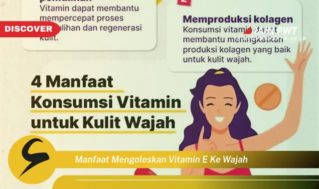 manfaat mengoleskan vitamin e ke wajah