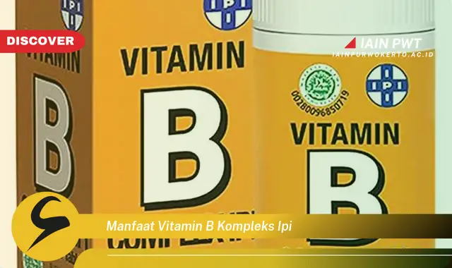 manfaat vitamin b kompleks ipi