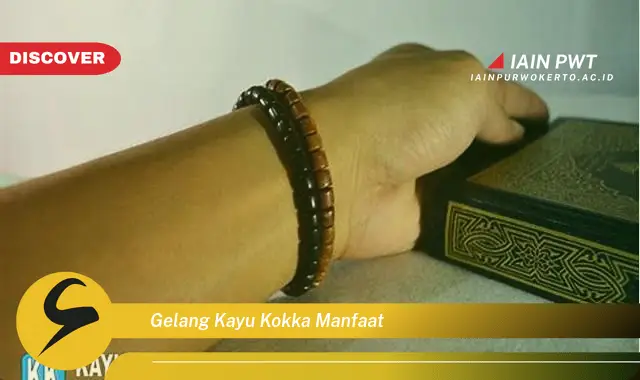 gelang kayu kokka manfaat