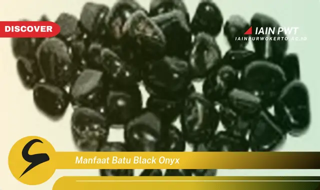 manfaat batu black onyx