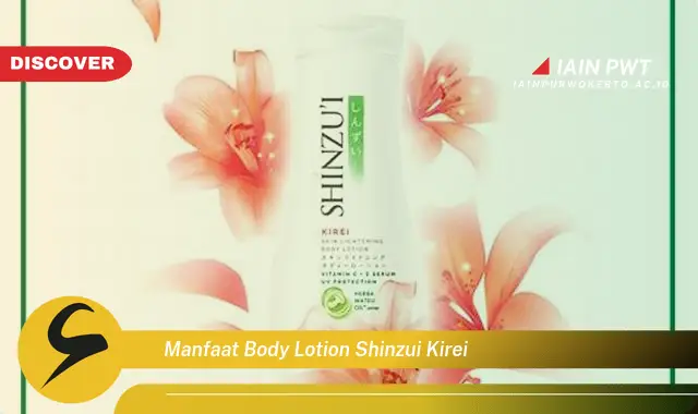 manfaat body lotion shinzui kirei