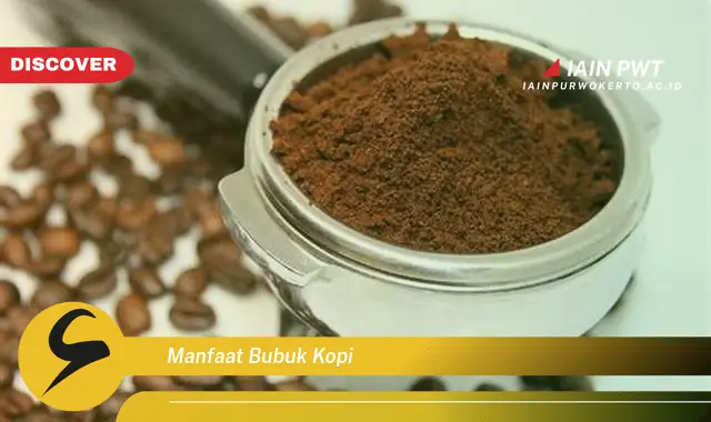 manfaat bubuk kopi