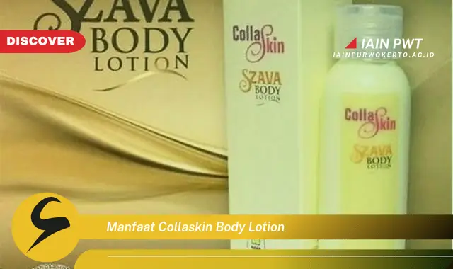 manfaat collaskin body lotion