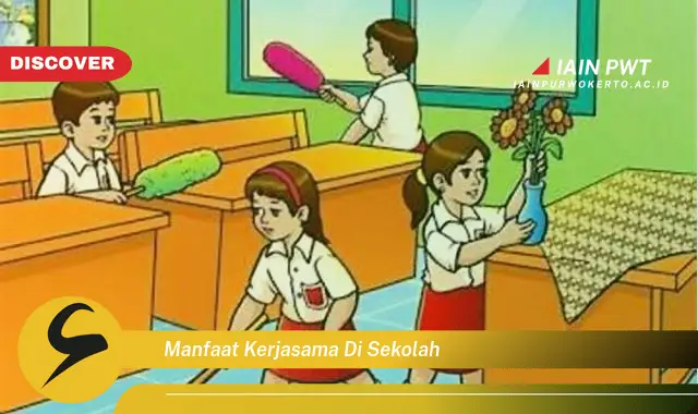 manfaat kerjasama di sekolah