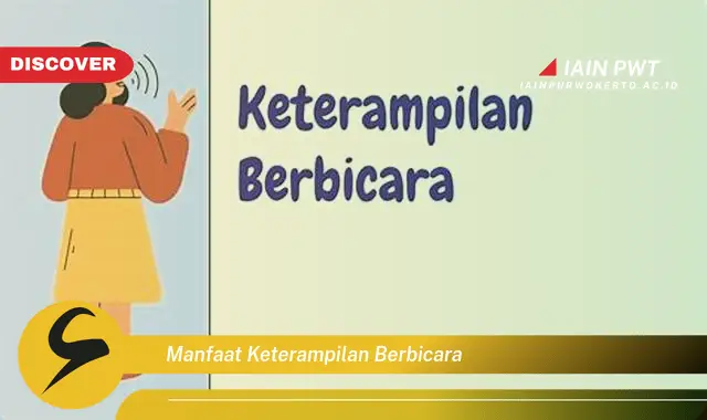 manfaat keterampilan berbicara