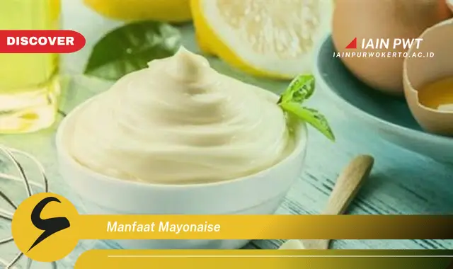 manfaat mayonaise