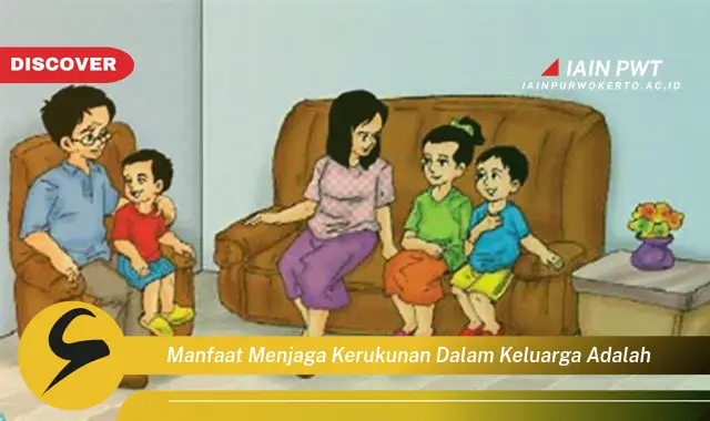 manfaat menjaga kerukunan dalam keluarga adalah