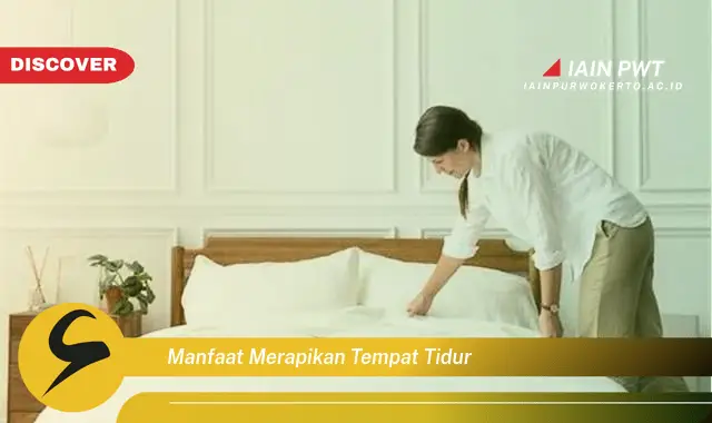 manfaat merapikan tempat tidur